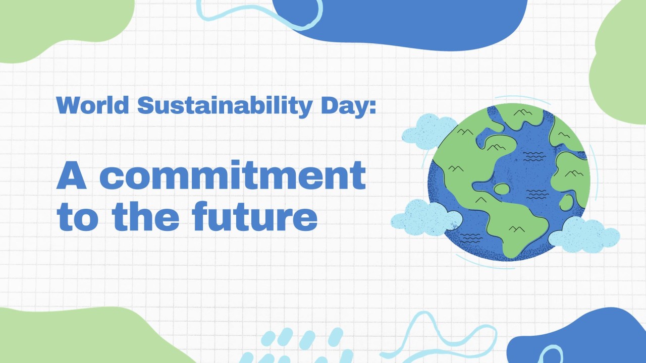 World Sustainability Day: A Call to Action for a Greener Future